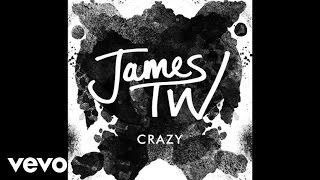 James TW - Crazy (Official Audio) chords