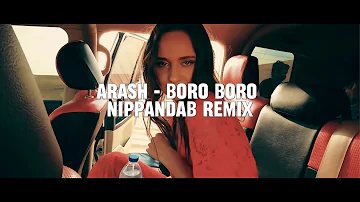Arash - Boro Boro | Nippandab Remix | MODELS & Dubai Scene