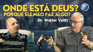 Walter Veith : Onde está Deus? Por que ele não faz algo? | Terceiro Anjo - EP 165