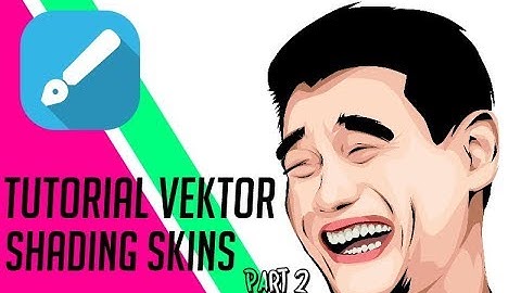 TUTORIAL VEKTOR SHADING KULIT  | INFINITE DESIGN  | part 2