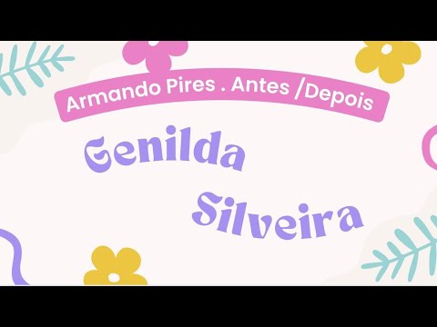 ESCOLA MUNICIPAL ARMANDO PIRES: ANTES E DEPOIS