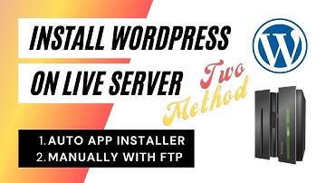 How to Install WordPress on Live Server || Auto App Installer || Manually FTP Client