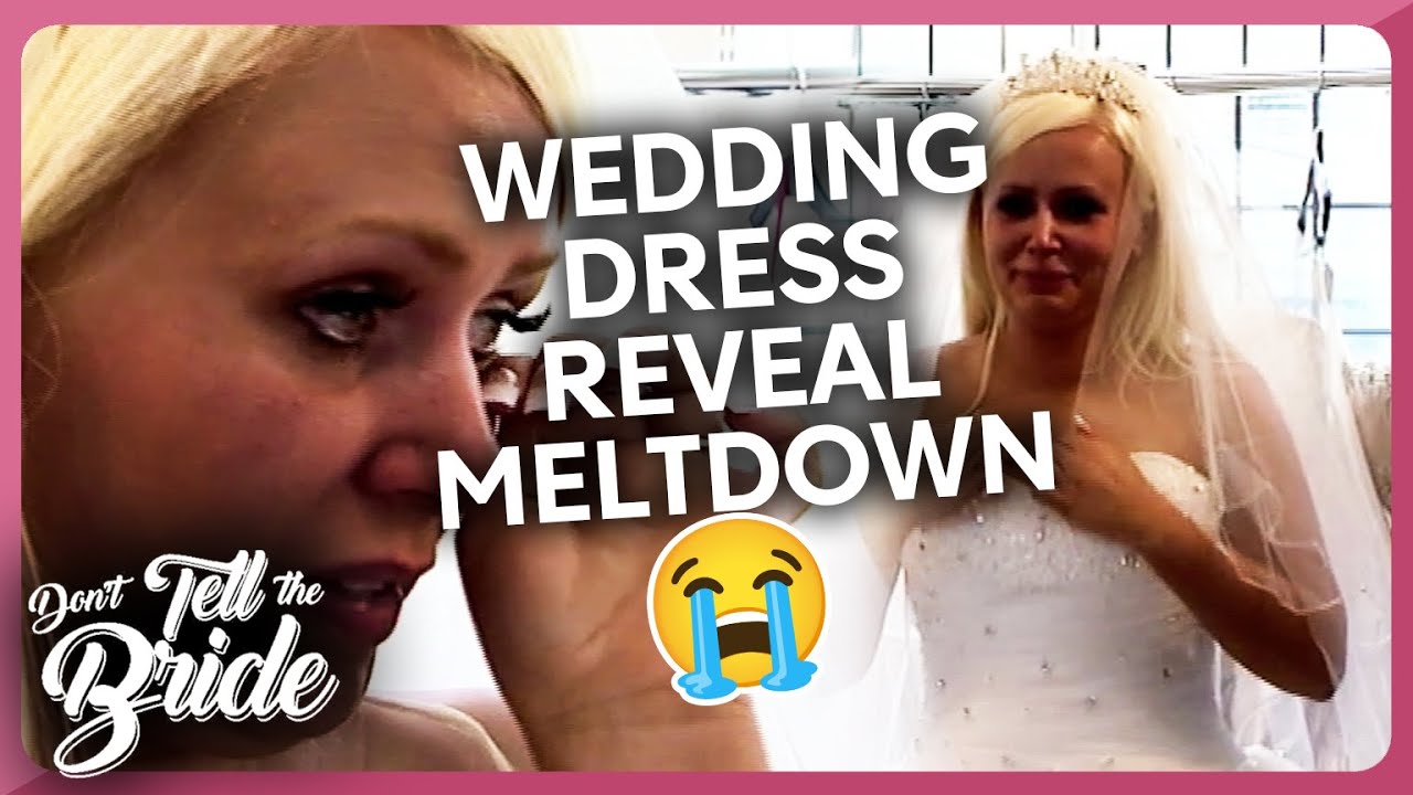 Bride has MELTDOWN seeing her Wedding Dress for the first time! | Don't ...