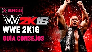 'WWE 2K16' - Guía de CONSEJOS para triunfar en Mi Carrera (Vídeo)