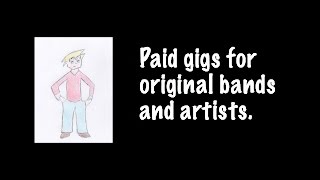 Economics & Music Part 1: Paid gigs for original bands and artists