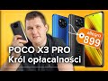 POCO X3 PRO: najbardziej opłacalny smartfon 2021r!