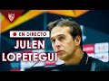 🚨 Rueda de prensa de Julen Lopetegui 🚨 ⚽ EN DIRECTO  🚨