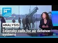 Ukraine russia hits energy sites as zelensky calls for air defence systems  france 24 english