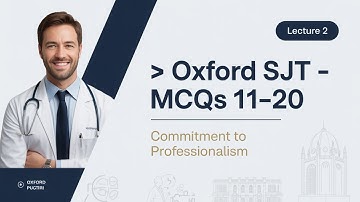Oxford SJT Practice | Commitment to Professionalism – MCQs 11–20 | MSRA Exam Prep