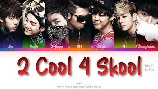 BTS (방탄소년단) Intro: 2 Cool 4 Skool ft. DJ Friz Color Coded Lyrics (Han/Rom/Eng)