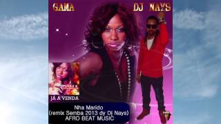 Gama - Nha Marido ( remix Semba 2013 dy Dj Nays ) AFRO BEAT MUSIC )