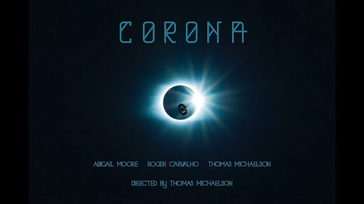 SCI-FI SHORT FILM - CORONA (2021)