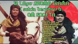 12 LAGU RHOMA IRAMA FULL ALBUM PILIHAN ( SATRIA BERGITAR) & OM SONETA