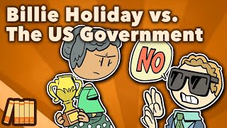Billie Holiday vs The US Government - Extra History