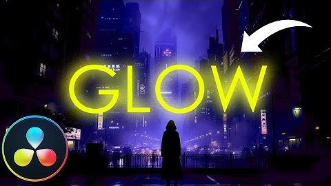 How To ADD NEON GLOW Effect in Davinci Resolve 19