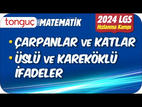 Çarpanlar ve Katlar, Üslü ve Kareköklü İfadeler | LGS Hızlanma Kampı #2024