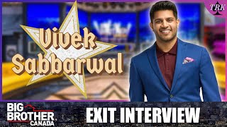 Big Brother Canada 12 Vivek Sabbarwal Exit Interview