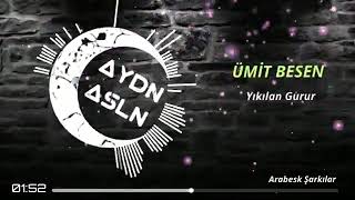 Ümit Besen Yıkılan Gurur