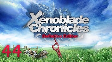 Xenoblade Chronicles DE — Part 44 - Satorl Marsh