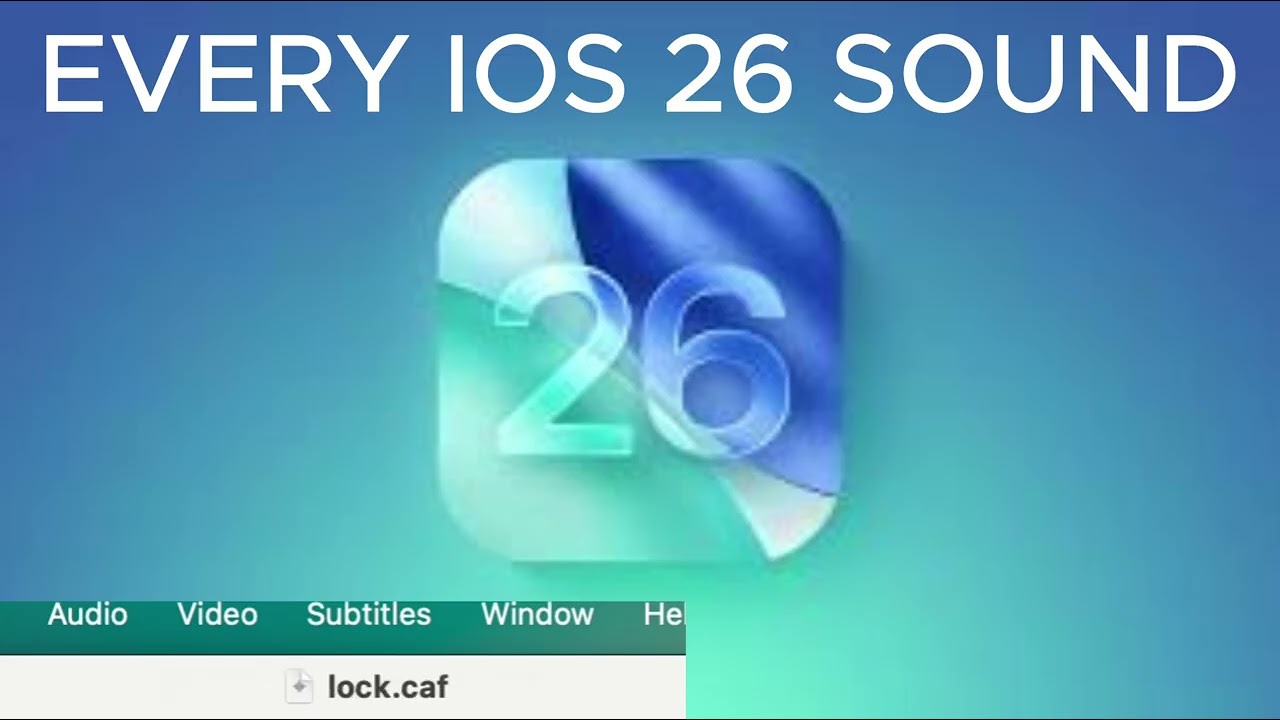Every iOS 26 sound