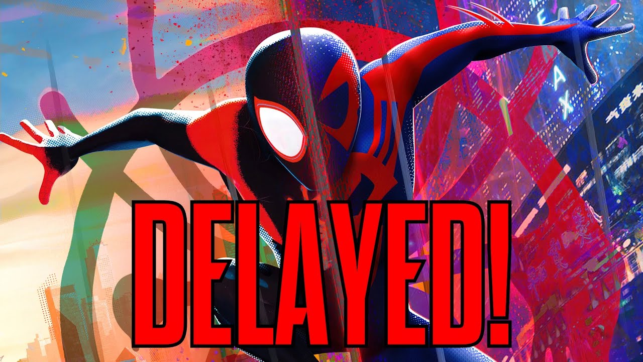 Spider-Man: Across the Spider-Verse Delayed Until 2023