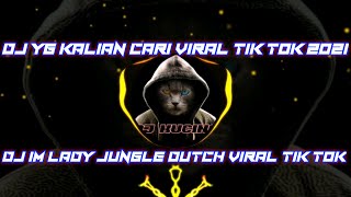 Dj Im Lady || Gak Suka Gelay Terbaru Viral Tik Tok Yang kalian Cari-cari (Jungle Dutch) || Madava 3D