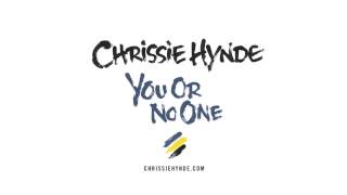 Video thumbnail of "Chrissie Hynde - You Or No One (Official Audio)"