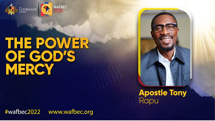 The WARFARE expressions of the Mercy of GOD  by Apostle TONY RAPU WAFBEC 2022| 07012022