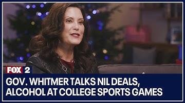 Gov. Whitmer talks NIL deals, alcohol at college sports games