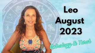 LEO August 2023 HOROSCOPE Astrology - MASSIVE CAREER OPPORTUNITIES