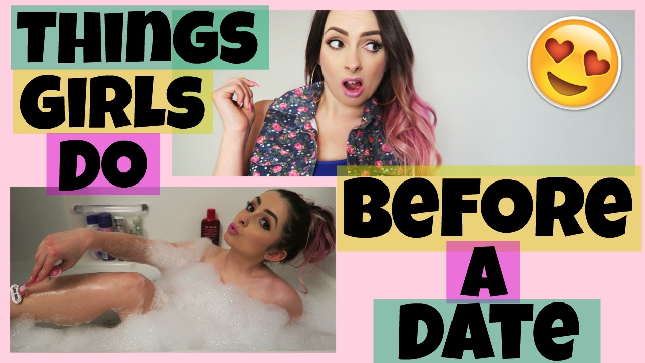 Things Girls Do Before A Date!!