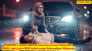 Download Lagu DENDAM !! GADIS MISKIN mau hancurkan hidup BOS KAYA, tapi justru BOS itulah yang Selamatkan Hidupnya MP3 Download Lagu DENDAM !! GADIS MISKIN mau hancurkan hidup BOS KAYA, tapi justru BOS itulah yang Selamatkan Hidupnya MP3