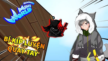 MINI WORLD: THỬ THÁCH PARKOUR 1 TƯỜNG 256 BLOCK KHI TAY ĐANG MỎI