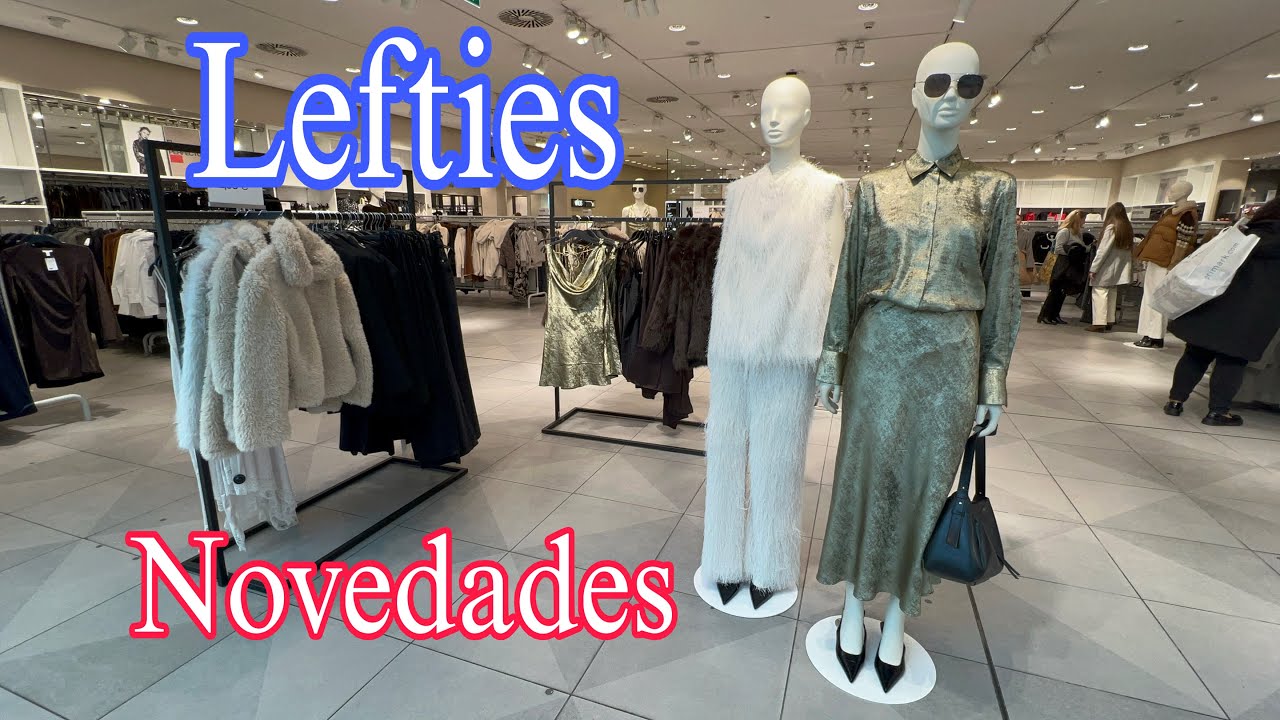 Lefties 💥Nueva Coleccion🥳Trmporada de Primavera🌺2026/Ropa Calzado y Bolsos /Women’s new collection