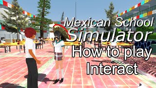 How to play Interact - Mexican High School Simulator screenshot 5