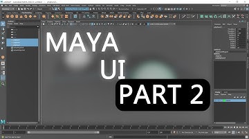 MAYA COMPELETE INTRODUCTION ...UI PART 2