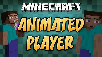 Minecraft Mod Spotlight | ANIMATED PLAYER