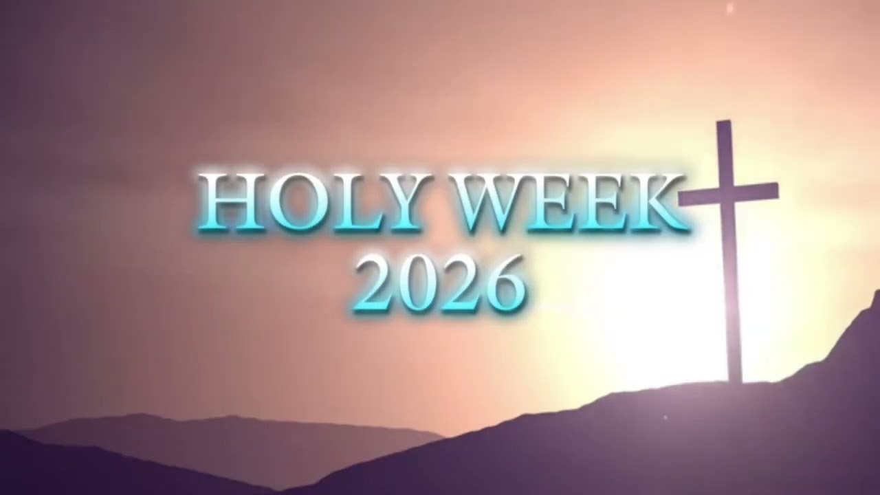 HOLY WEEK 2026: You are the Salt of the Earth, You are the Light of the World