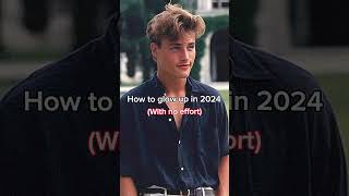 How To Glow Up In 2024