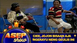 Ciee, Jojon Bisaan Aja Nih Ngerayu Neng Geulis Satu Ini - Asep Show