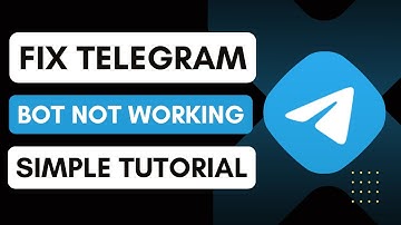 How To Fix Telegram Bot Not Working