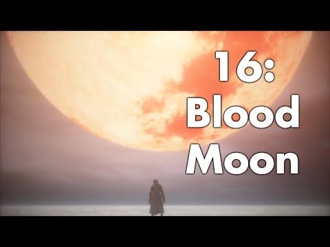 Bloodborne: Cutscenes & Bosses 16 - Blood Moon