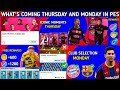What's Coming 8 July Thursday And Monday In Pes 21 Mobile || Free Legend Coins In Pes 21 Mobile