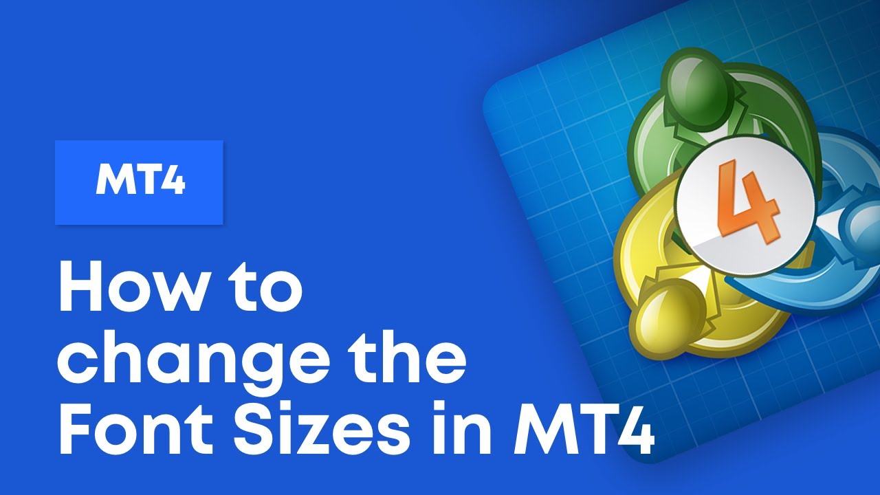 How To Change The Font Sizes In Mt4 | Blackbull Markets