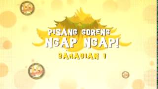 Upin & Ipin Pisang Goreng Ngap Ngap 2017