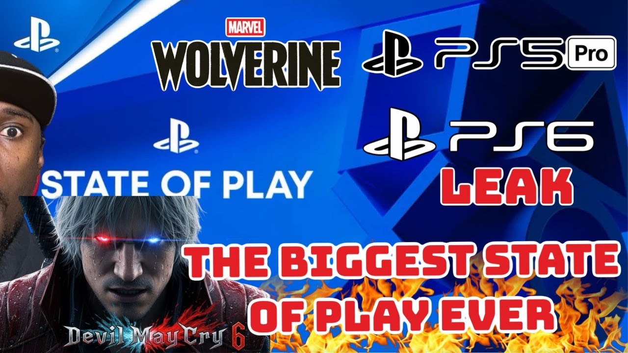 The Biggest State Of Play Ever - Wolverine PS Store Leak - Big PS6 Specs Leak -DMC 6 Reveal?