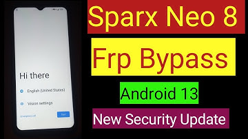 sparx neo 8 frp bypass||All Sparx Remove Google account