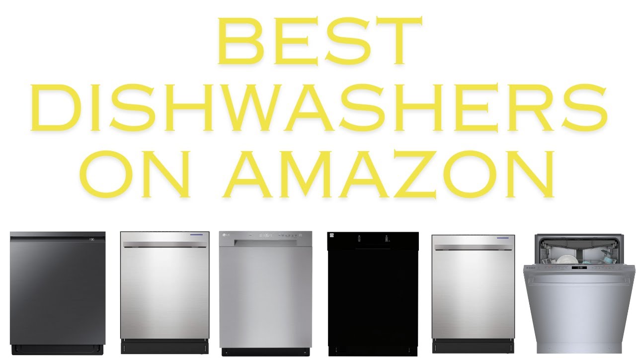 Effortless Clean Top 6 Dishwashers on Amazon of 2024 Revolutionize
