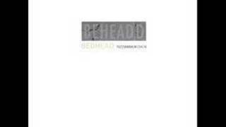 Video-Miniaturansicht von „Bedhead - Beheaded“