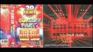 20 Kaliber Club Sunday Party - Side A